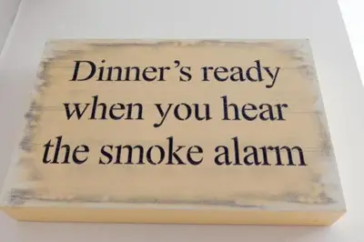 a sign that says dinner is really when you hear the smoke alarm at Super Prime Park View Duloch by TBA in Dunfermline